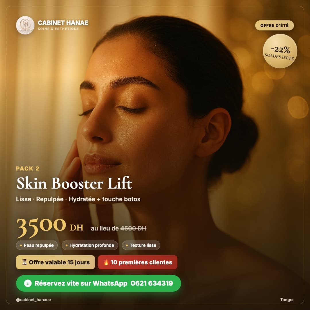 Pack Skin Booster Lift 3 500 DH au lieu de 4 500 DH — Cabinet Hanae